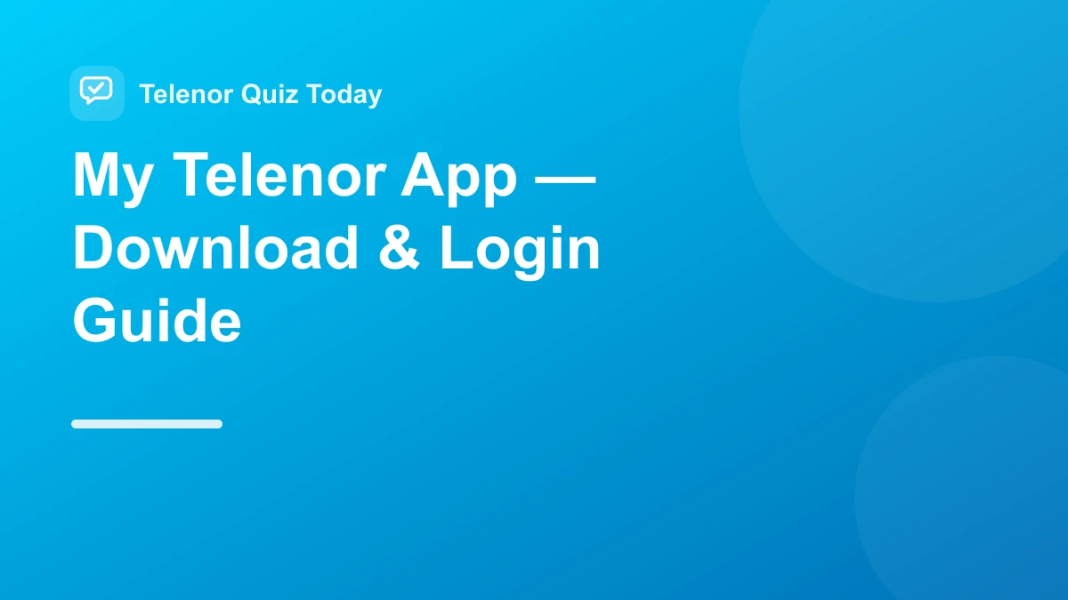 My Telenor App download and login guide for Android and iPhone