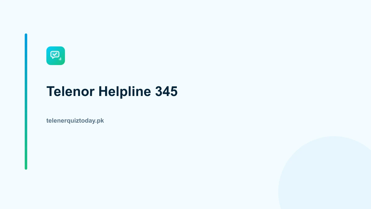 Telenor 345 helpline number and other customer support channels