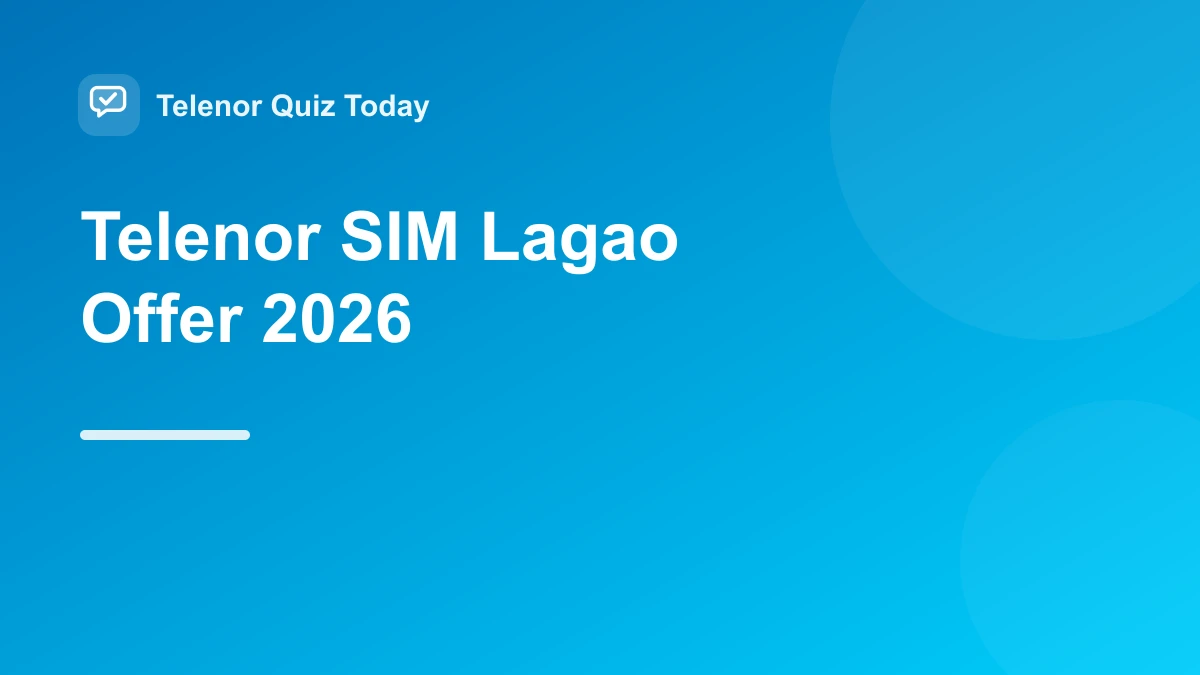 Telenor SIM Lagao Offer 2026 free 10GB data and 3000 minutes